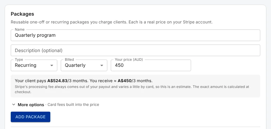 The Packages form in QuickCoach filled in for a recurring package called Quarterly program, billed quarterly at A$450, with a preview reading 'Your client pays A$524.83/3 months. You receive about A$450/3 months.'