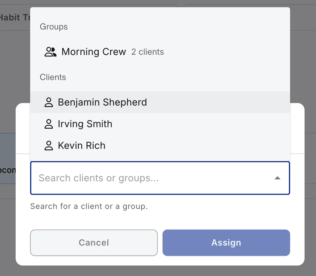The assign plan recipient picker open, with a Groups heading listing Morning Crew (2 clients) above a Clients heading listing Benjamin Shepherd, Irving Smith and Kevin Rich
