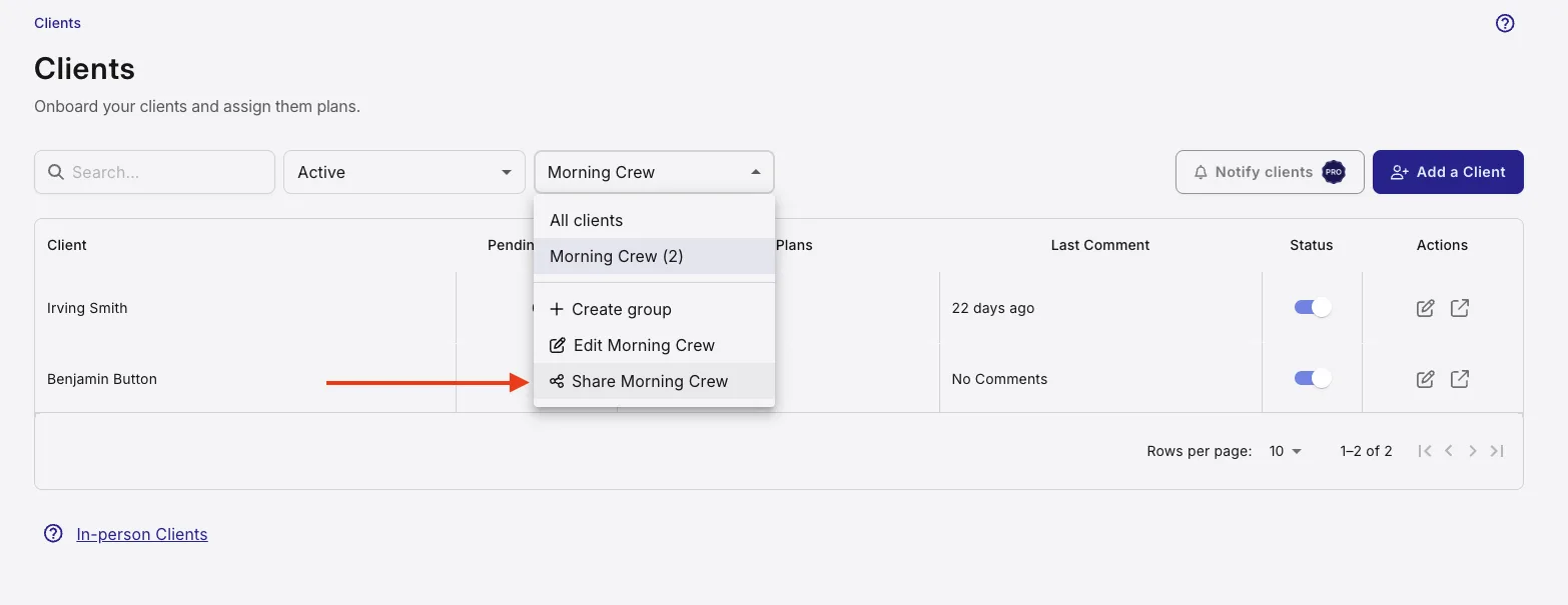 The Client Groups filter open on the Morning Crew group, showing Create group, Edit Morning Crew and Share Morning Crew options with an arrow pointing to Share