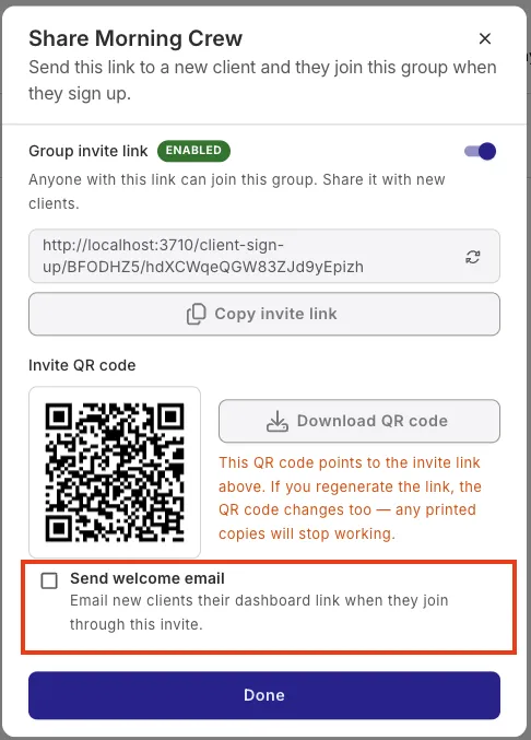 The Share Morning Crew dialog in QuickCoach with the Send welcome email checkbox unticked, described as emailing new clients their dashboard link when they join through the invite, shown below the group invite link and Invite QR code sections